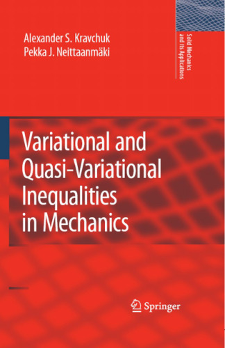Variational and quasi-variational inequalities in mechanics