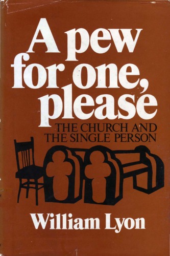 A pew for one, please: The church and the single person  