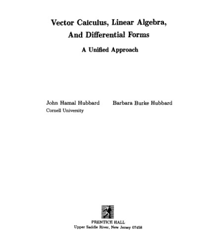 Vector Calculus, Linear Algebra and Differential Forms: A Unified Approach  