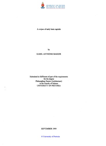 A corpus of early ionic capitals (PhD thesis, University of Pretoria) volume 1999 