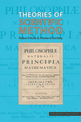 Theories of Scientific Method: An Introduction (Philosophy and Science)