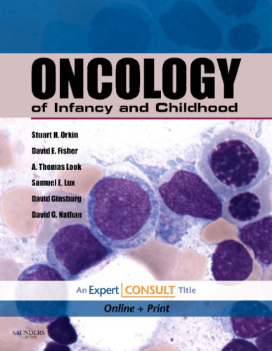 Oncology of Infancy and Childhood: Expert Consult