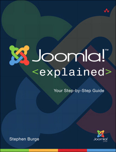 Joomla! Explained: Your Step-by-Step Guide (Joomla! Press)  