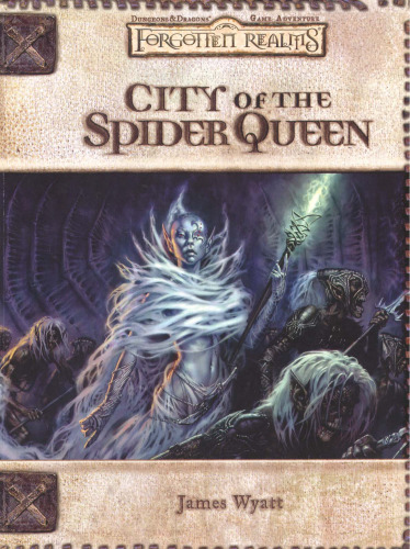 City of the Spider Queen (Dungeons & Dragons d20 3.0 Fantasy Roleplaying, Forgotten Realms Setting)