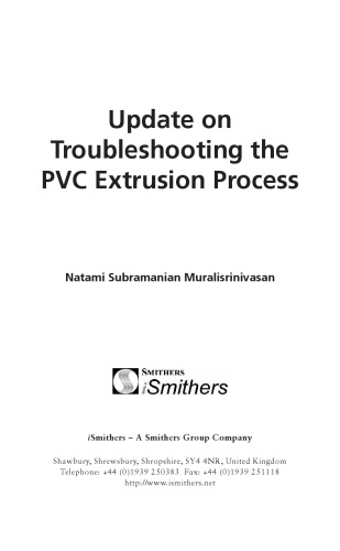 Update on Troubleshooting the PVC Extrusion Process