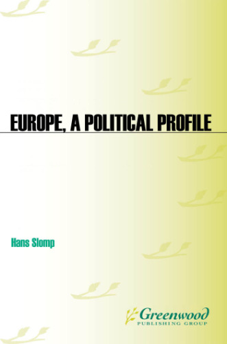 Europe, A Political Profile: An American Companion to European Politics, 2 volumes