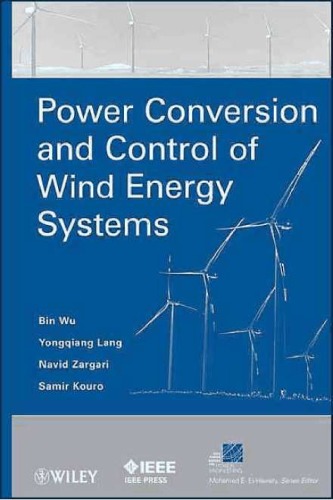 Power conversion and control of wind energy systems