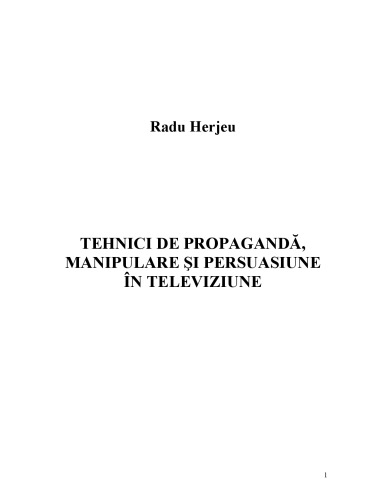 Tehnici de propagandă, manipulare şi persuasiune în televiziune  