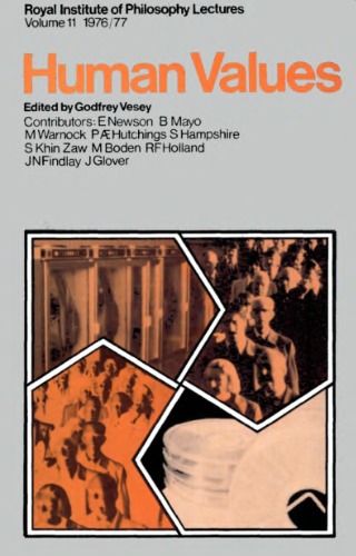 Human values (Royal Institute of Philosophy lectures, 1976-1977)