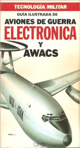 Guía ilustrada de aviones de guerra electrónica y AWACS