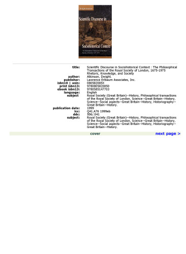 Scientific Discourse in Sociohistorical Context: The Philosophical Transactions of the Royal Society of London, 1675-1975 (Rhetoric, Knowledge, and Society)