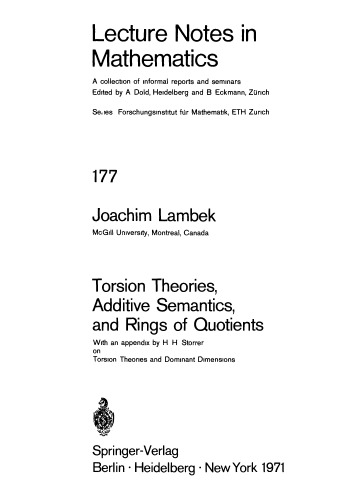 Torsion Theories, Additive Semantics and Rings of Quotients