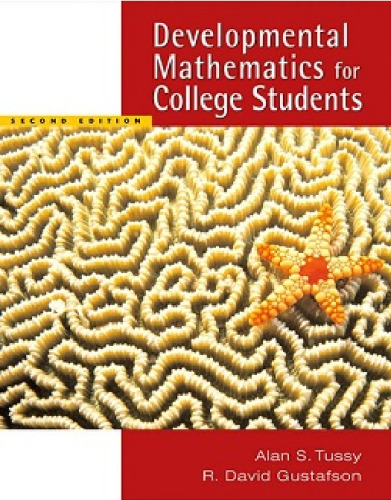 Developmental Mathematics for College Students, 2nd Edition (with CD-ROM and Enhanced iLrn(TM) Tutorial, iLrn(TM) Math Tutorial, The Learning Equation Labs, Student Resource Center Printed Access Card)