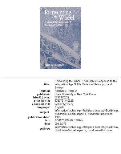 Reinventing the wheel: a Buddhist response to the information age  