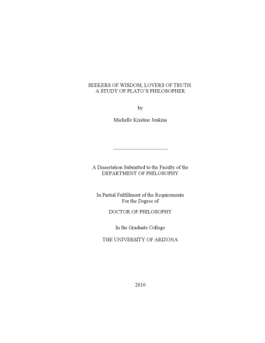 Seekers of wisdom, lovers of truth: A study of Plato's philosopher
