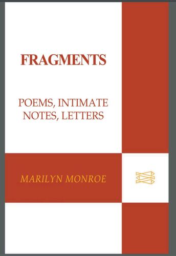 Fragments: Poems, Intimate Notes, Letters