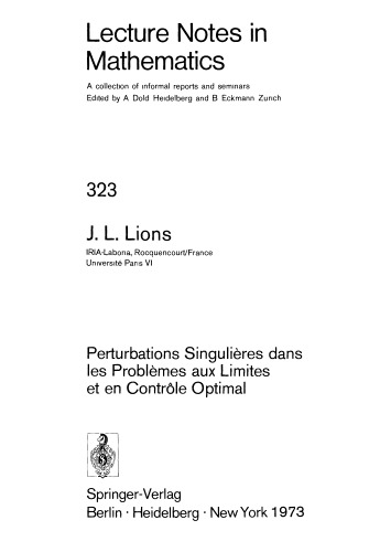 Perturbations Singulieres dans les Problemes aux Limites et en Controle Optimal