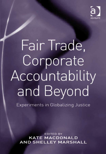 Fair Trade, Corporate Accountability and Beyond