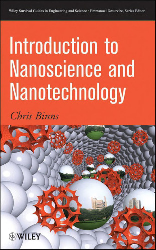 Introduction to Nanoscience and Nanotechnology (Wiley Survival Guides in Engineering and Science)  