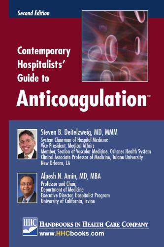 Contemporary Hospitalists' Guide to Anticoagulation