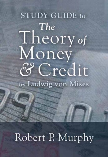 Study Guide to the Theory of Money and Credit