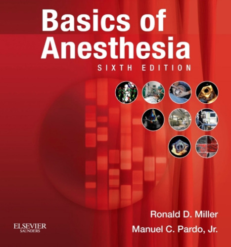 Basics of Anesthesia, 6th Edition  