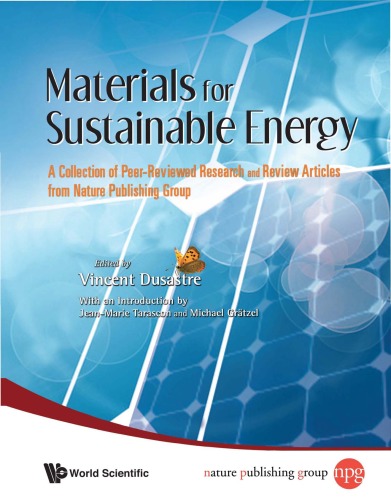 Materials for Sustainable Energy: A Collection of Peer-reviewed Research Papers and Review Articles from Nature Publishing Group