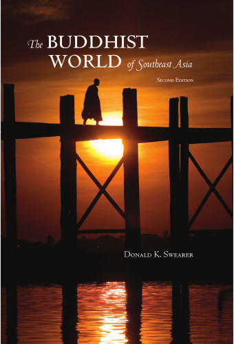 The Buddhist World of Southeast Asia, Second Edition  