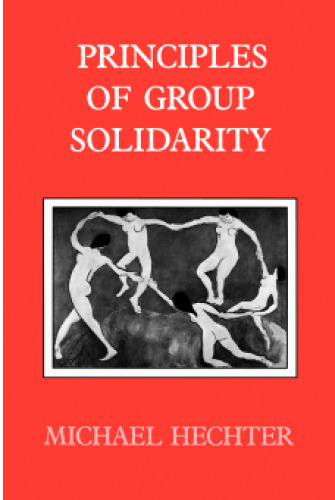 Principles of Group Solidarity (California Series on Social Choice and Political Economy)