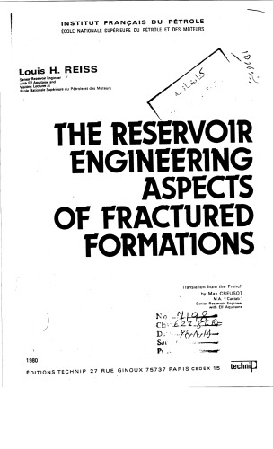 The reservoir engineering aspects of fractured formations  