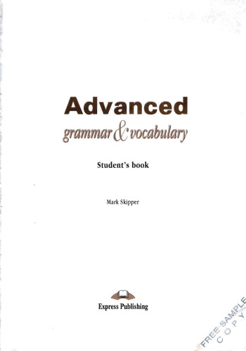 Advanced Grammar & Vocabulary: Student's Book