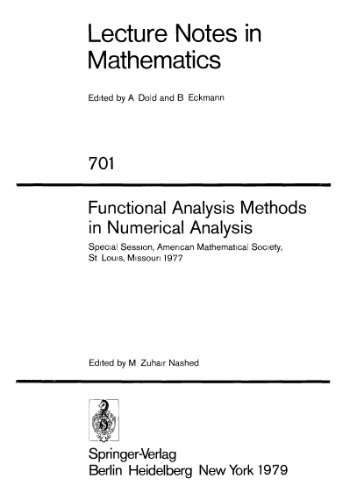 Functional Analysis Methods in Numerical Analysis