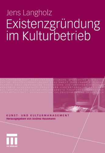 Existenzgründung im Kulturbetrieb (Kunst- und Kulturmanagement)