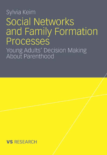 Social Networks and Fertility Decision-making: A Mixed-methods Study on Personal Relations and Social Influence on Family Formation