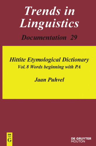 Hittite Etymological Dictionary: Words beginning with PA (Trends in Linguistics. Documentation)