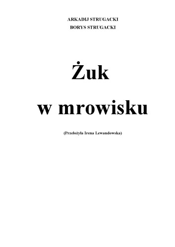 Żuk w mrowisku  