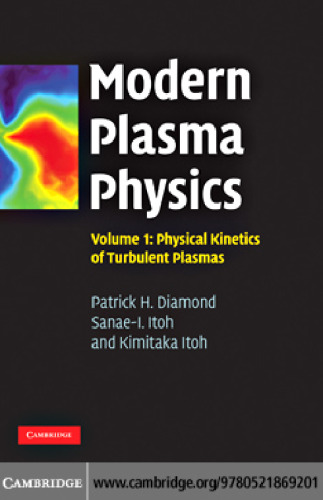 Modern Plasma Physics: Volume 1, Physical Kinetics of Turbulent Plasmas  