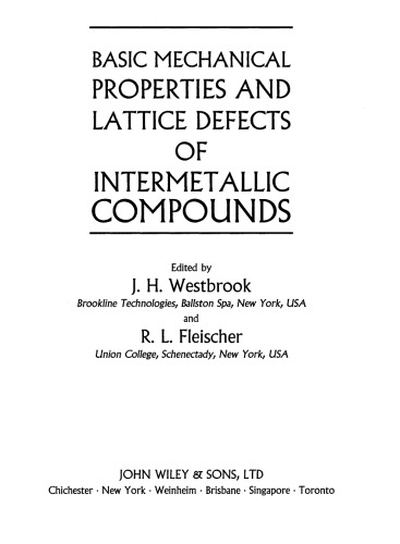 Intermetallic Compounds, Volume 2, Basic Mechanical Properties and Lattice Defects of  