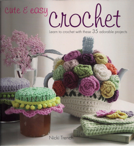 Cute and Easy Crochet