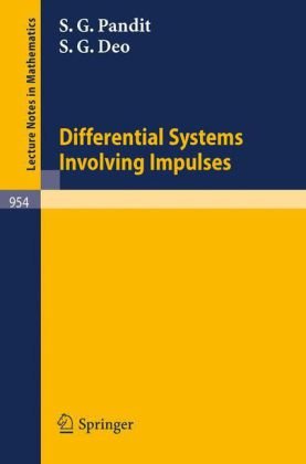 Differential systems involving impulses
