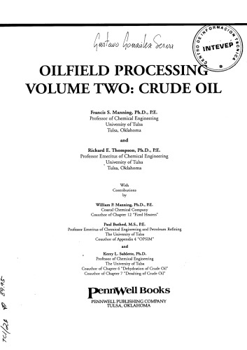 Oilfield Processing, Vol. 2: Crude Oil