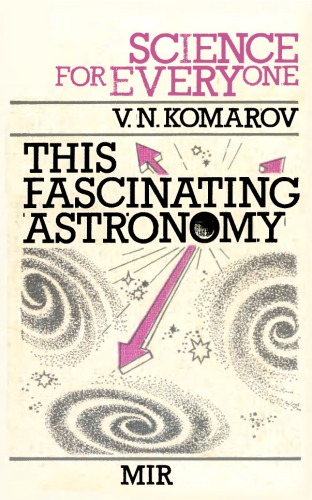This fascinating astronomy (Science for everyone)