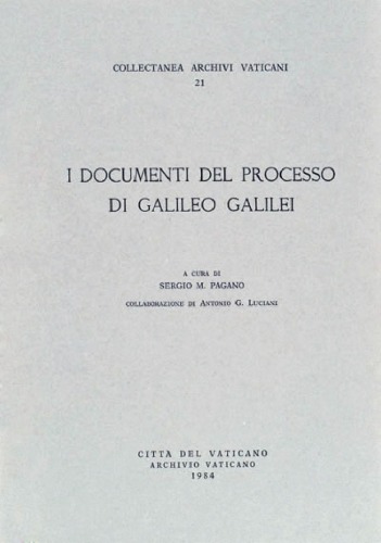 I documenti del processo di Galileo Galilei