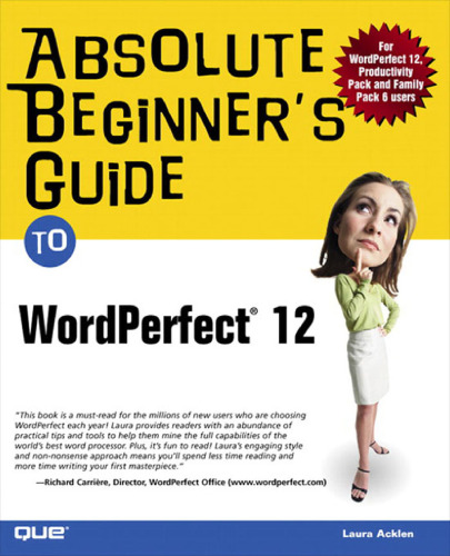 Absolute beginner's guide to WordPerfect 12