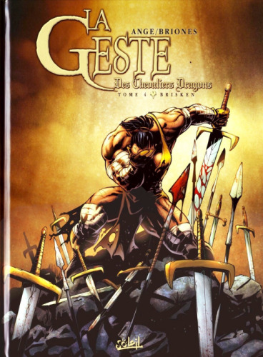 La Geste des Chevaliers Dragons, Tome 4 : Brisken