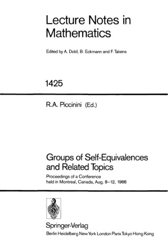 Groups of Self-Equivalences and Related Topics: Proceedings of a Conference held in Montreal, Canada, Aug. 8–12, 1988