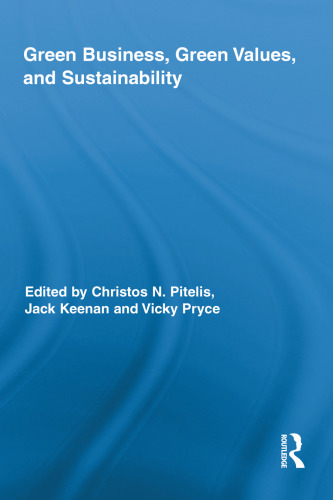 Green Business, Green Values, and Sustainability (Routledge Studies in Corporate Governance)  