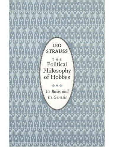 The Political Philosophy of Hobbes: Its Basis and Its Genesis (Phoenix Books)