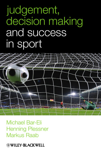 Judgment, Decision-making and Success in Sport ()