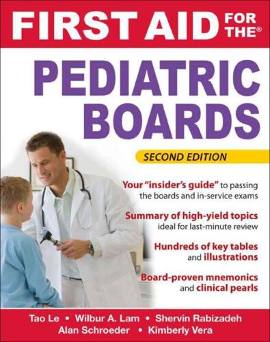 First Aid for the Pediatric Boards, Second Edition Edition 2  